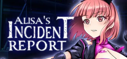 Alisa's Incident Report