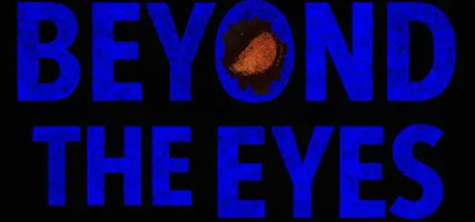 Beyond the Eyes