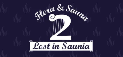 Flora & Sauna 2: Lost in Saunia
