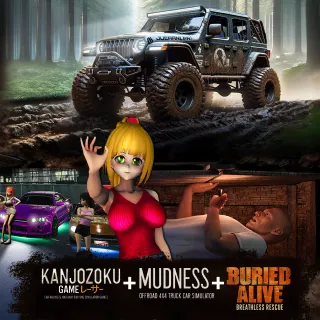 Kanjozoku Game & Mudness Offroad & Buried Alive