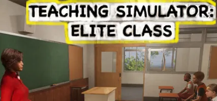 Teaching Simulator: Elite Class
