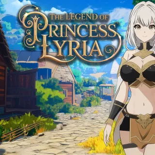 The Legend of Princess Lyria