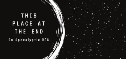 This Place at the End: An Apocalyptic RPG