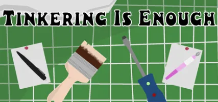 Tinkering Is Enough