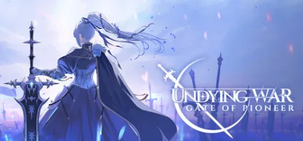 Undying War: Gate Of Pioneer