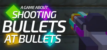 A Game About Shooting Bullets At Bullets AGASBAB