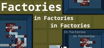 Factories in Factories in Factories