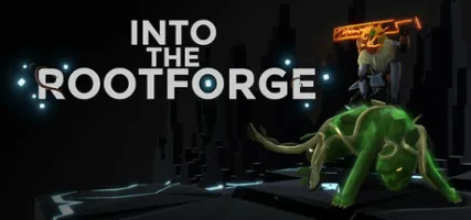 Into the Rootforge