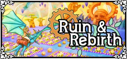 Ruin and Rebirth