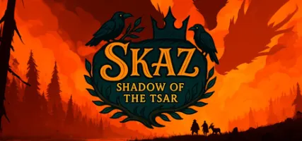 SKAZ: Shadow of the Tsar