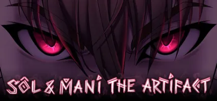 Sol and Mani the Artifact