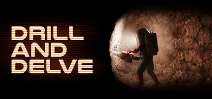 Drill and Delve