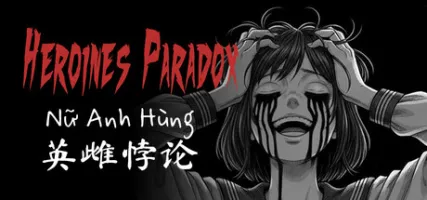 Heroines Paradox - - N Anh H ng