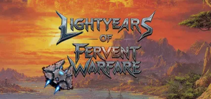 Lightyears of Fervent Warfare