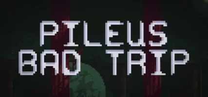 Pileus Bad Trip