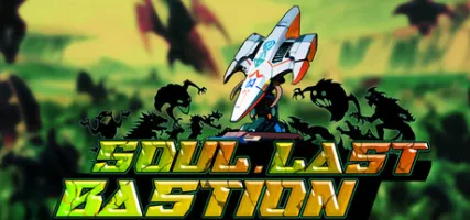 Soul Last Bastion