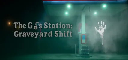 The Gas Station: Graveyard Shift