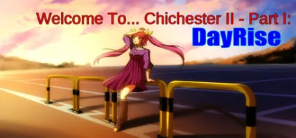 Welcome To... Chichester 2 - Part I: DayRise