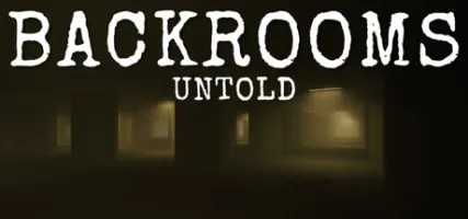 Backrooms Untold