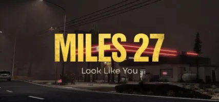 MILES 27: Look Like You