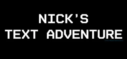Nick's Text Adventure