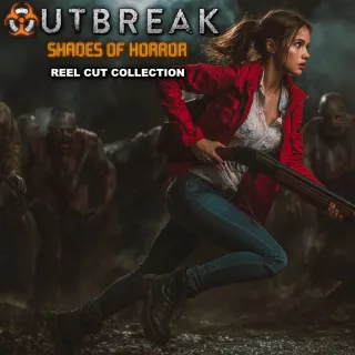 Outbreak: Shades of Horror Reel Cut Collection