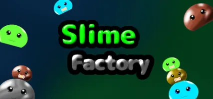 Slime Factory