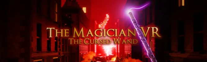 The Magician VR: The Cursed Wand