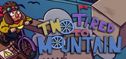 Two Tired to Mountain