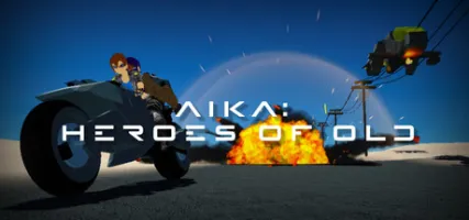 Aika: Heroes Of Old
