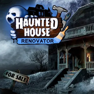 Haunted House Renovator