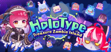 HoloType: Treasure Zombie Island