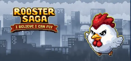 Rooster Saga: I Believe I Can Fly