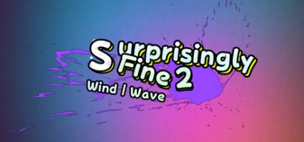 Surprisingly Fine 2: Wind Wave