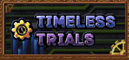 Timeless Trials