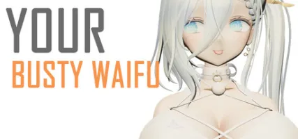 Your Busty Waifu