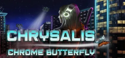 Chrysalis: Chrome Butterfly
