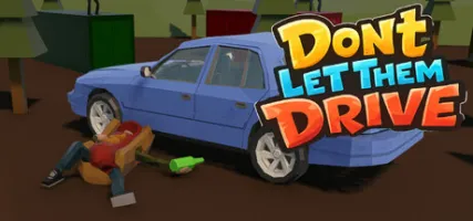 Don't Let Them Drive