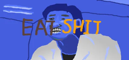 Eat Shit