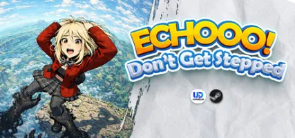 Echooo! Don't Get Stepped