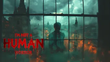 I'm not a Human: Horror