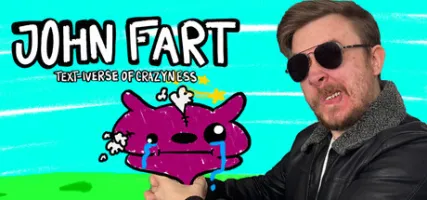 John Fart: Text-iverse of Crazyness