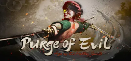 Purge Of Evil: Age of the Fallen Spirits