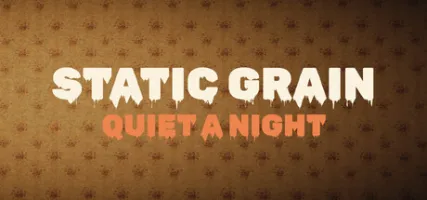 Static Grain - Quiet a Night