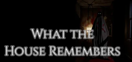 What the House Remembers