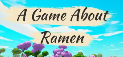 A Game About Ramen