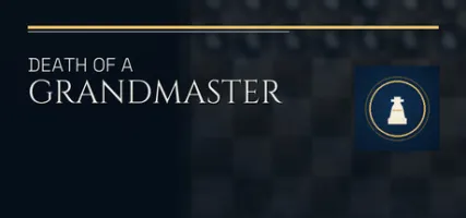 Death of a Grandmaster