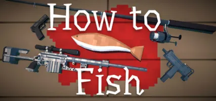 How to Fish
