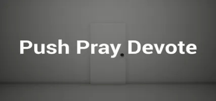 Push Pray Devote