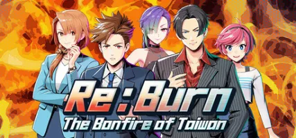 Re:Burn The Bonfire of Taiwan